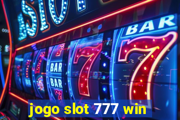 jogo slot 777 win