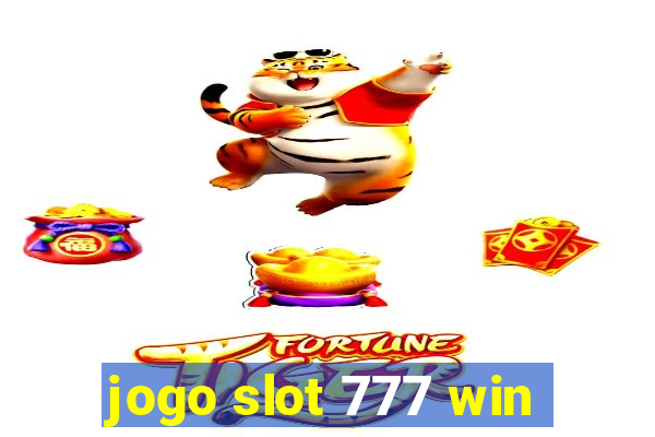 jogo slot 777 win