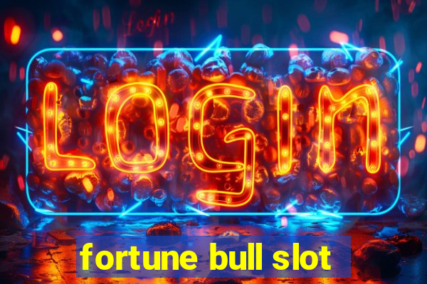 fortune bull slot