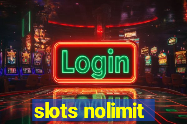 slots nolimit