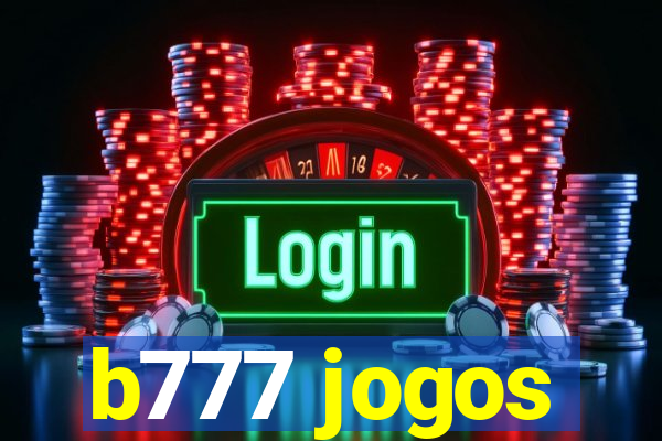 b777 jogos