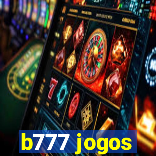 b777 jogos