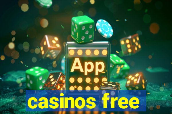 casinos free