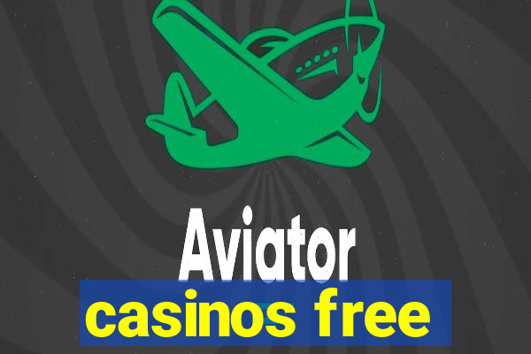 casinos free