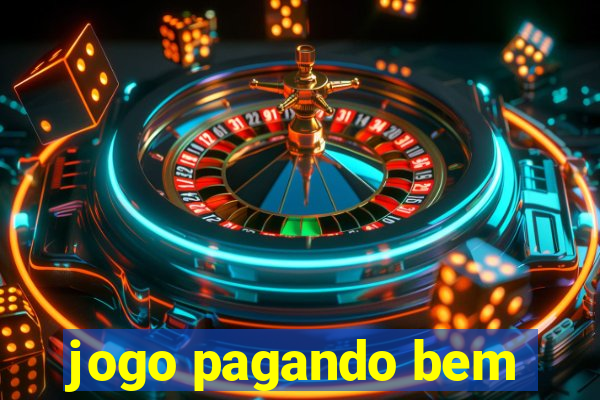 jogo pagando bem