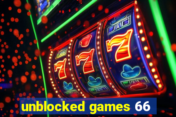 unblocked games 66