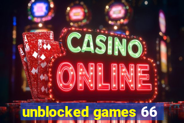 unblocked games 66