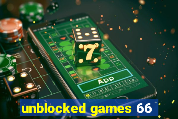 unblocked games 66