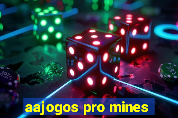 aajogos pro mines