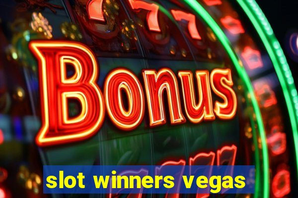 slot winners vegas