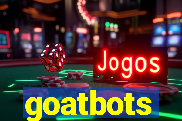 goatbots