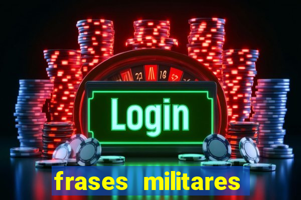 frases militares para status