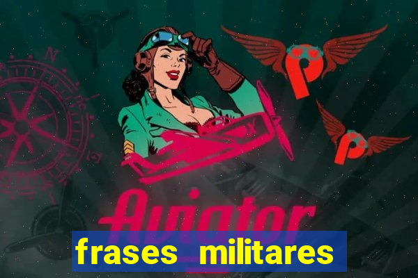 frases militares para status