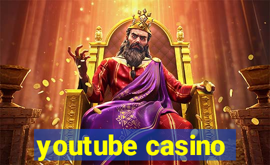 youtube casino