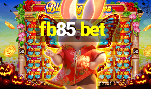 fb85 bet