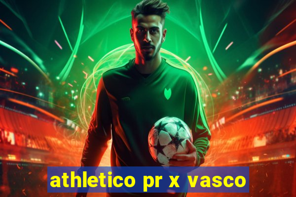 athletico pr x vasco