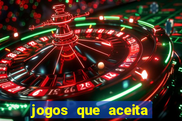 jogos que aceita cart?o de crédito