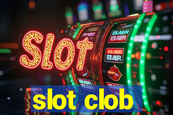 slot clob