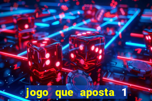 jogo que aposta 1 real e ganhar dinheiro