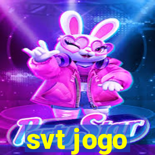 svt jogo