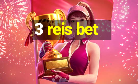 3 reis bet