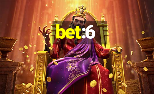 bet:6