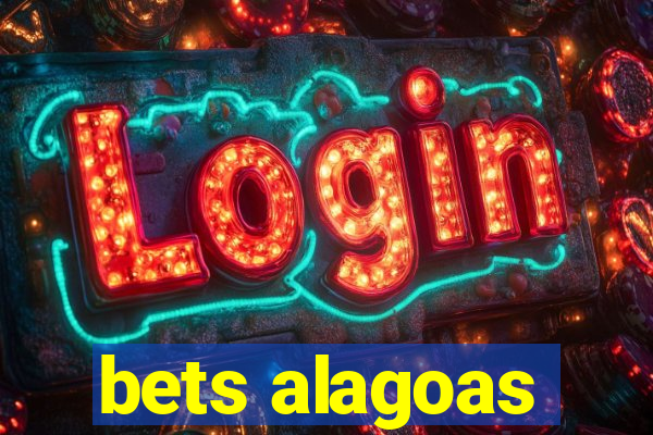 bets alagoas