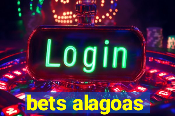 bets alagoas