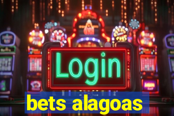 bets alagoas