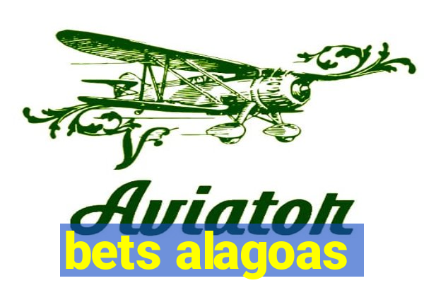 bets alagoas