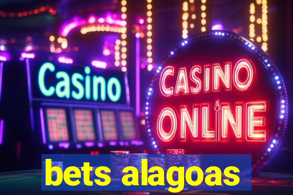 bets alagoas