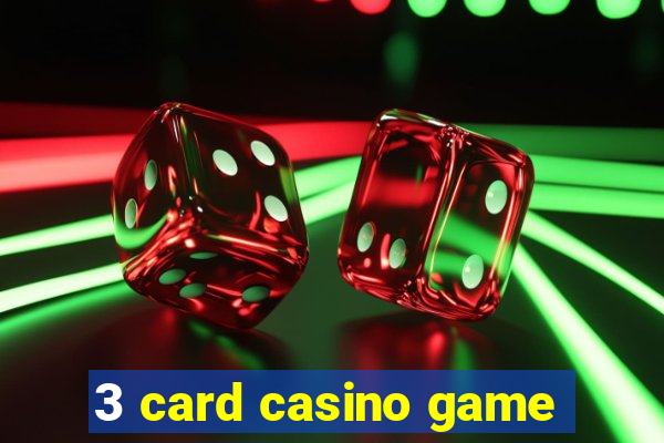 3 card casino game