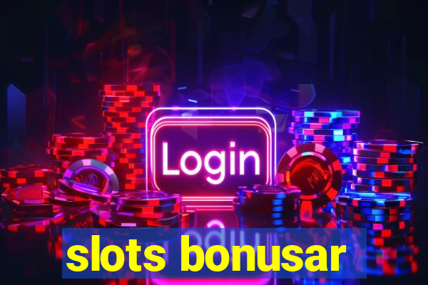 slots bonusar