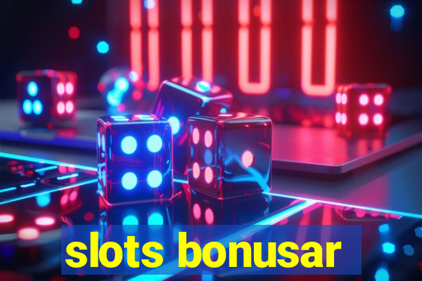 slots bonusar