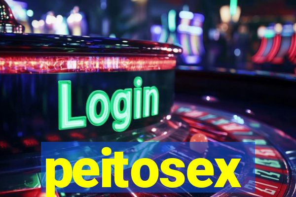 peitosex