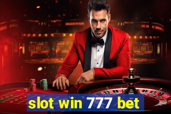 slot win 777 bet