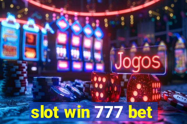 slot win 777 bet