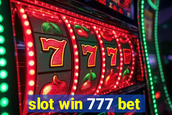 slot win 777 bet