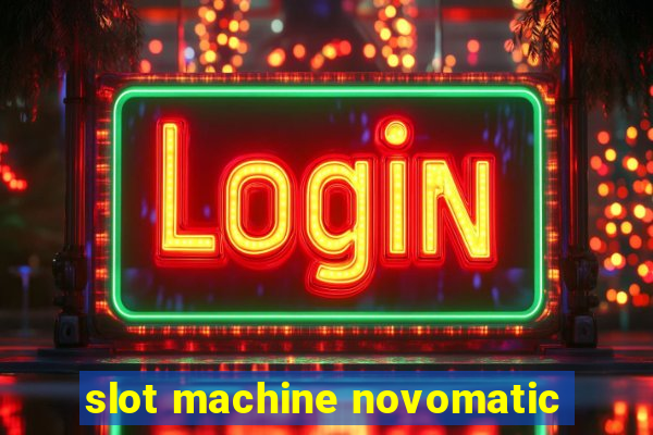 slot machine novomatic