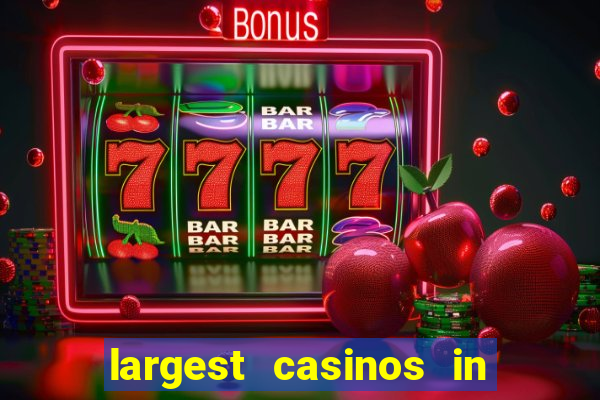 largest casinos in the us