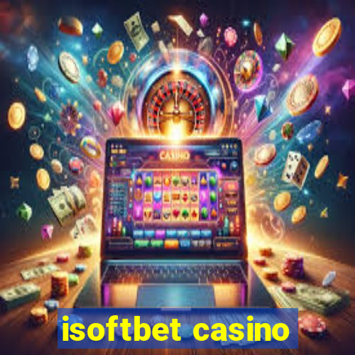 isoftbet casino