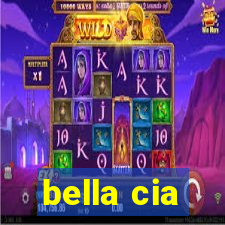 bella cia