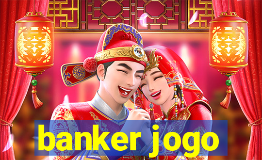 banker jogo