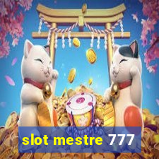 slot mestre 777