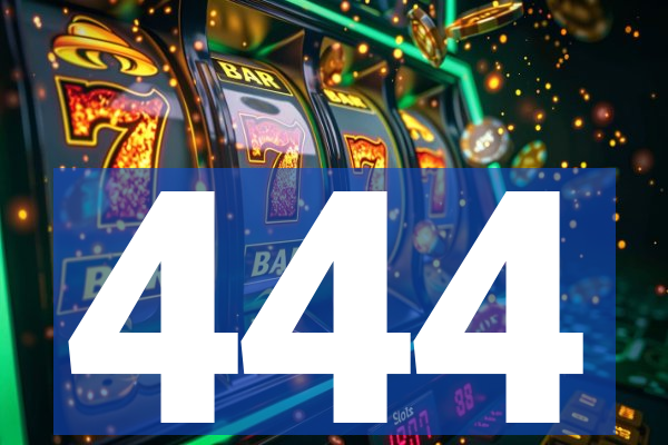 444