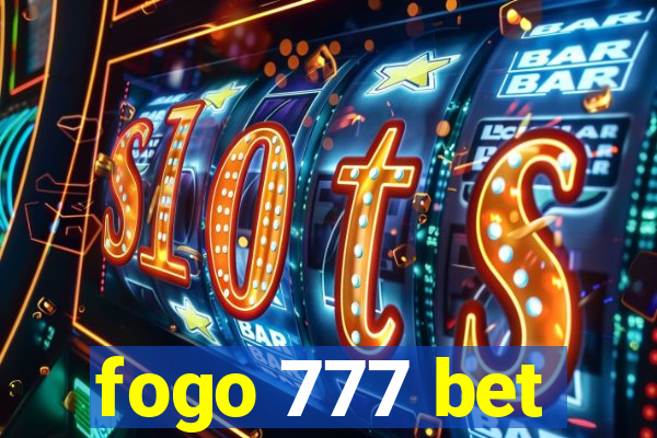 fogo 777 bet