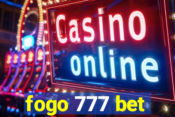 fogo 777 bet