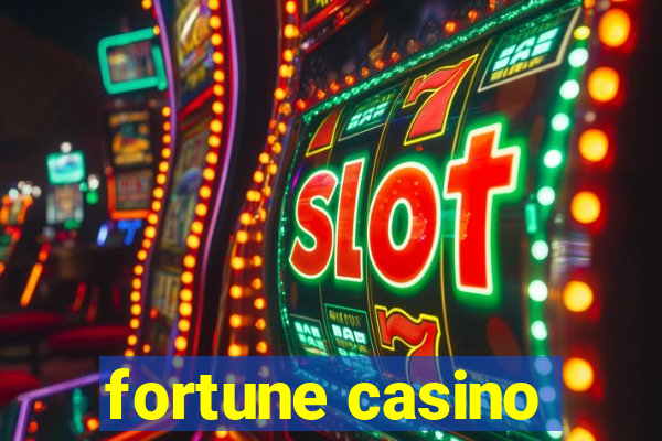 fortune casino