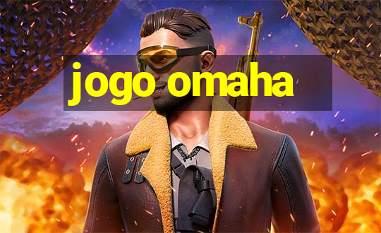 jogo omaha