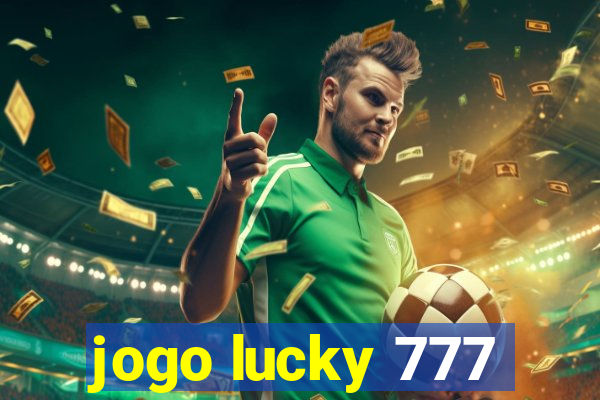 jogo lucky 777